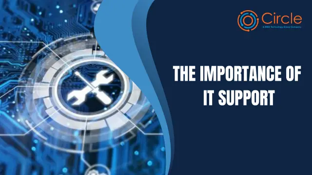 The Importance of IT Support