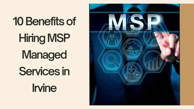 MSP Managed Services in Irvine