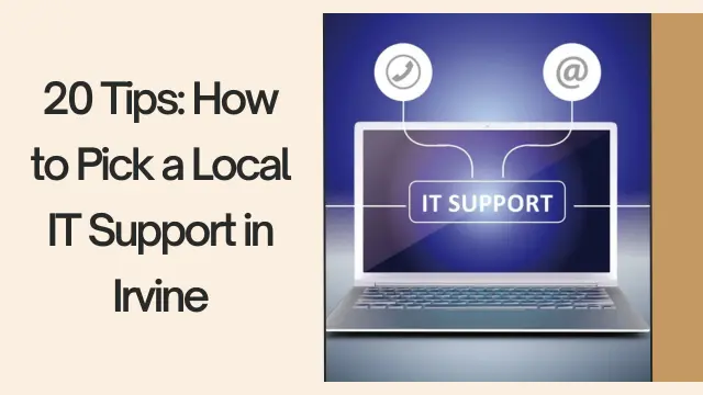 Local IT Support in Irvine
