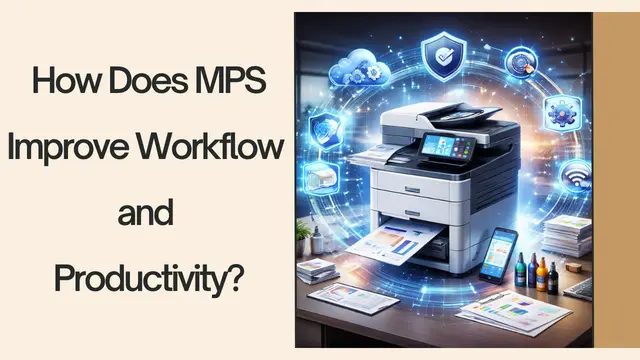 MPS Improve Workflow and Productivity